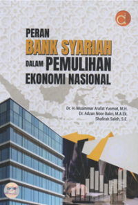 Peran bank syariah dalam pemulihan ekonomi nasional