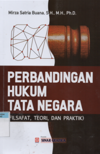 Perbandingan hukum tata negara (filsafat, teori dan praktik )