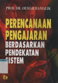 perencanaan pengajaran berdasarkan pendekatan sistem