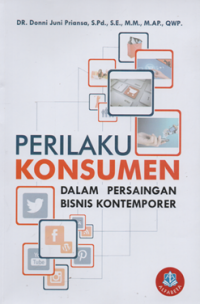 Perilaku konsumen dalam persaingan bisnis kontemporer