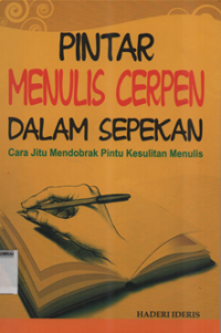 Pintar menulis cerpen dalam sepekan