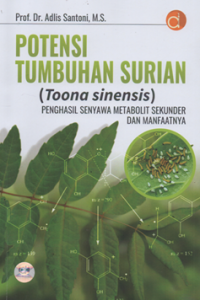 Potensi tumbuhan surian (toona sinensis)