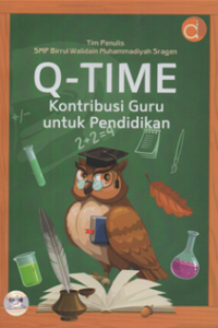 Q-Time kontribusi guru untuk pendidikan