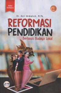 Reformasi pendidikan berbasis budaya lokal