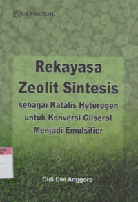Rekayasa zeolit sintesis sebagai katalis heterogen