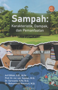 Sampah, karakteristik, dampak dan pemanfaatan