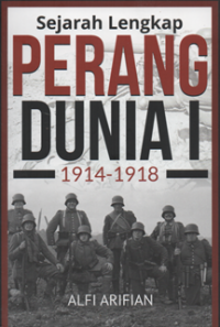 Sejarah lengkap perang dunia 1 1914-1918