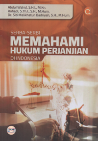 Serba-serbi memahami hukum perjanjian di indonesia