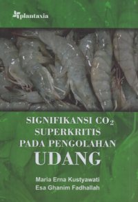 Signifikansi CO2 superkritis pada pengolahan udang