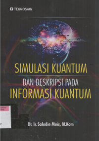 Simulasi kuantum dan deskripsi pada informasi kuantum