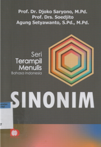 Sinonim : seri terampil menulis Bahasa Indonesia