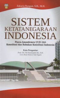 Sistem ketatanegaraan indonesia pasca-amandemen