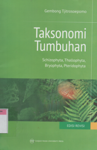 Taksonomi tumbuhan, schizophyta, thallophyta, bryophyta, pteridophyta