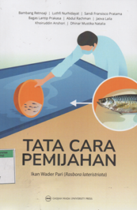Tata cara pemijahan ikan wader pari (rasbora lateristriata)