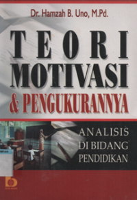 teori motivasi dan pengukurannya