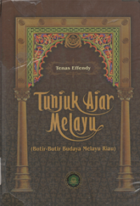 Tunjuk Ajar Melayu (Butir-butir Melayu Riau)