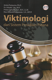 Viktimologi dan sistem peradilan pidana