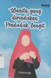 Wanita yang dirindukan penduduk langit