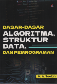 Dasar-dasar algoritma, struktur datat dan pemrograman