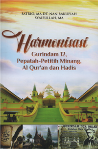 Harmonisasi Gurindam 12, Pepatah-Petitih Minang, Al Qur'an dan Hadis