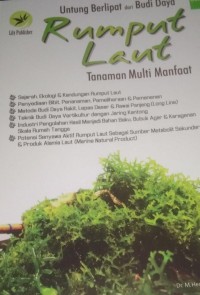 Untung Berlipat Dari Budi Daya Rumput Laut Tanaman Multi Manfaat