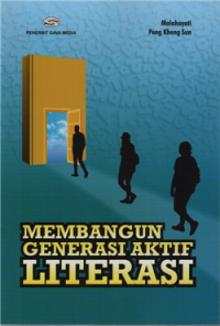 Membangun Generasi Aktif Literasi