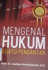 Mengenal hukum suatu pengantar