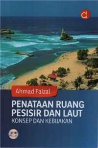 Penataan Ruang Pesisir dan Laut : Konsep dan Kebijakan