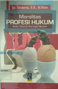 MORALITAS PROFESI HUKUM