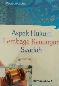 Aspek hukum lembaga keuangan syariah