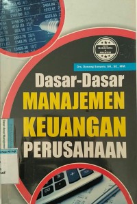 Dasar-dasar manajemen keuangan perusahaan