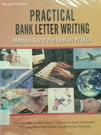 Pratical bank letter writing menulis surat perbankan praktis