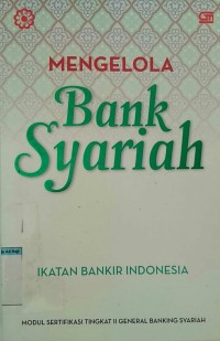 Mengelola bank syariah