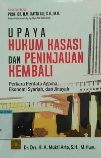 UPAYA HUKUM KASASI DAN PENINJAUAN KEMBALI