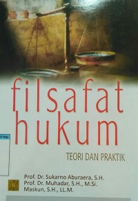 Filsafat Hukum Teori & Praktik