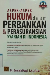 Aspek-aspek hukum dalam perbankan & perasuransian syariah di Indonesia