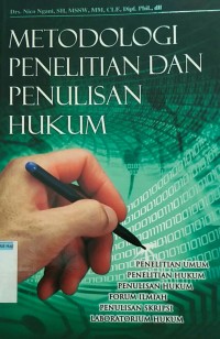 METODOLOGI PENELITIAN DAN PENULISAN HUKUM