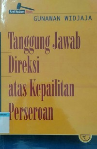 tanggung jawab direksi atas kepailitan perseroan