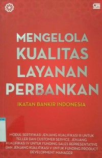 Mengelola Kualitas Layanan Perbankan