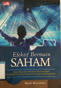 EFEKTIF BERMAIN SAHAM