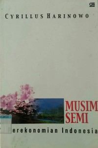 MUSIM SEMI PEREKONOMIAN INDONESIA