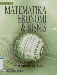 Matematika ekonomi & bisnis buku 2
