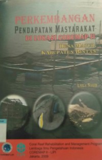 Perkembangan pendapatan masyarakat di lokasi coremap II desa Mapur, Kabupaten Bintan