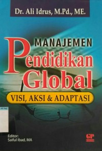 Manajemen pendidikan global visi aksi & adaptasi