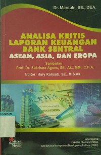 ANALISA KRITIS LAPORAN KEUANGAN BANK SENTRAL ASEAN, ASIA, DAN EROPA