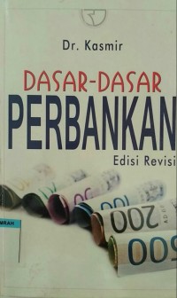 Dasar-dasar perbankan, ed revisi