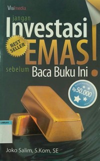 JANGAN INVESTASI EMAS SEBELUM BACA BUKU INI