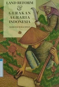 LAND REFORM & GERAKAN AGRARIA INDONESIA