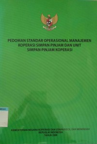 Pedoman Standar Operasi Manajemen Koperasi Simpan pinjam dan unit simpan pinjam koperasi