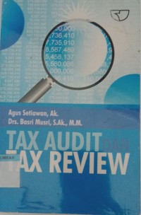 TAX AUDIT DAN TAX REVIEW